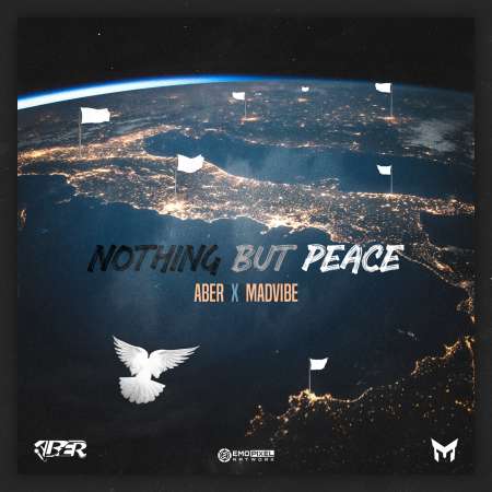 MadVibe x ABER – Nothing But Peace
